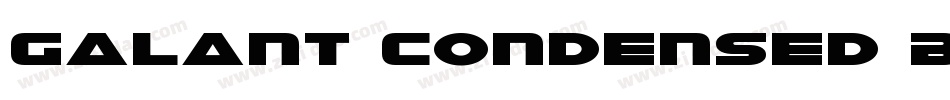 Galant Condensed Bold字体转换